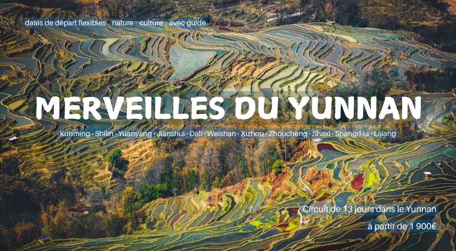 Merveilles du Yunnan